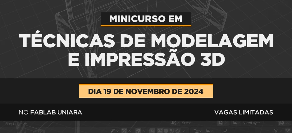 Minicurso em Técnicas de Modelagem e Impressão 3D