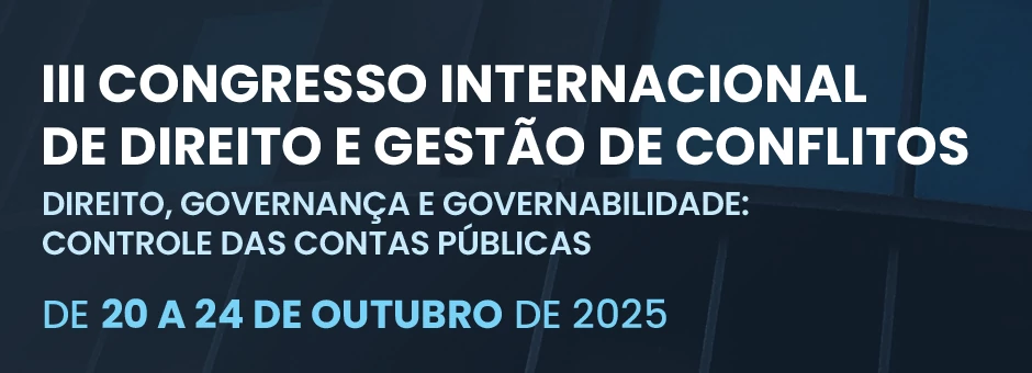 III Congresso Internacional de Direito e Gesto de Conflitos