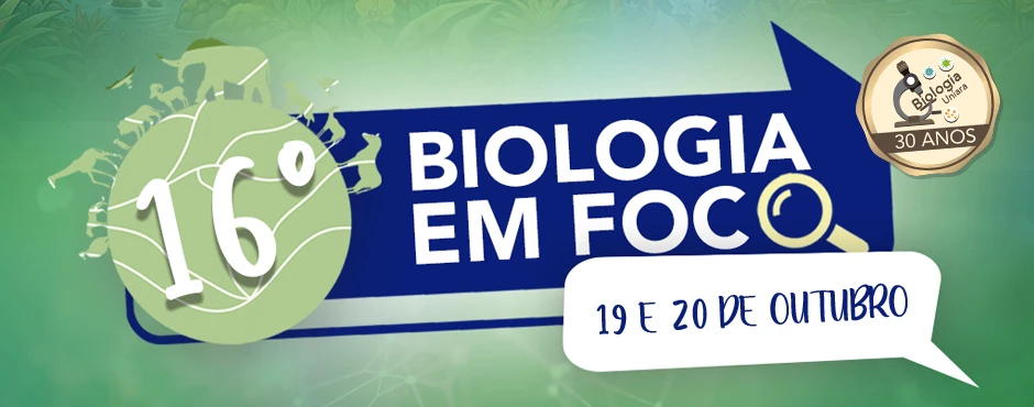 16&ordm; Biologia em Foco