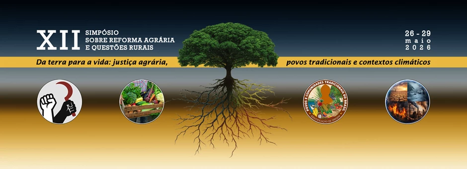 XII Simpósio sobre Reforma Agrária e Questões Rurais XII Simpósio sobre Reforma Agrária e Questões Rurais